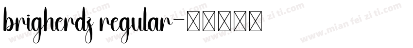 brigherdz regular字体转换